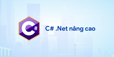 C# .Net Nâng Cao
