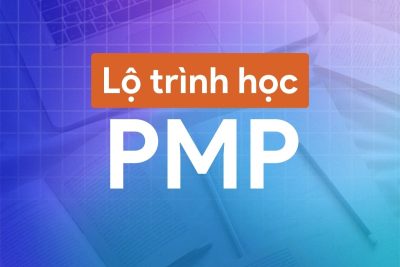 Hướng dẫn lộ trình học PMP trong 2 tháng hiệu quả