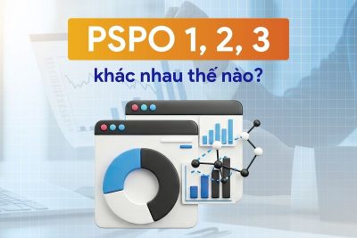 PSPO 1, 2, 3 khác nhau thế nào? Product Owner nên bắt đầu từ đâu?